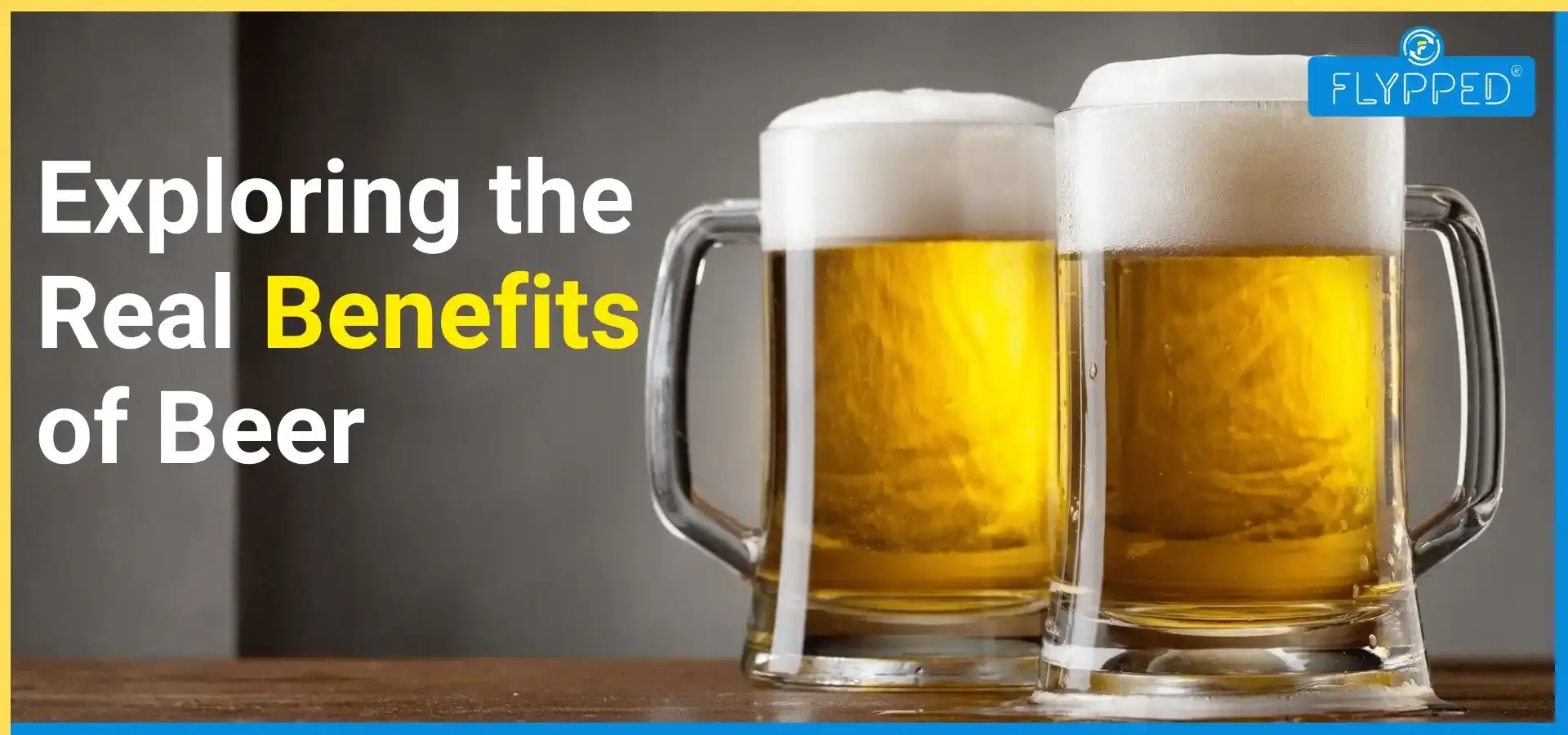 The Frothy Truth: Exploring the Real Benefits of Beer