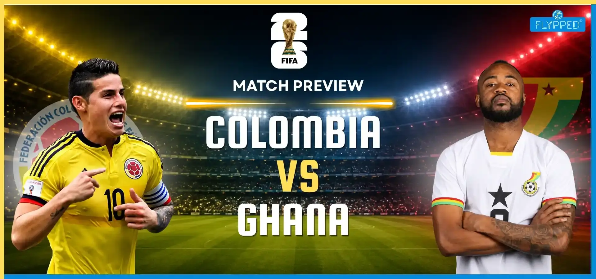 Colombia vs Ghana Match Preview: James Rodríguez and Jordan Ayew face off on July 4 | FIFA World Cup 2026