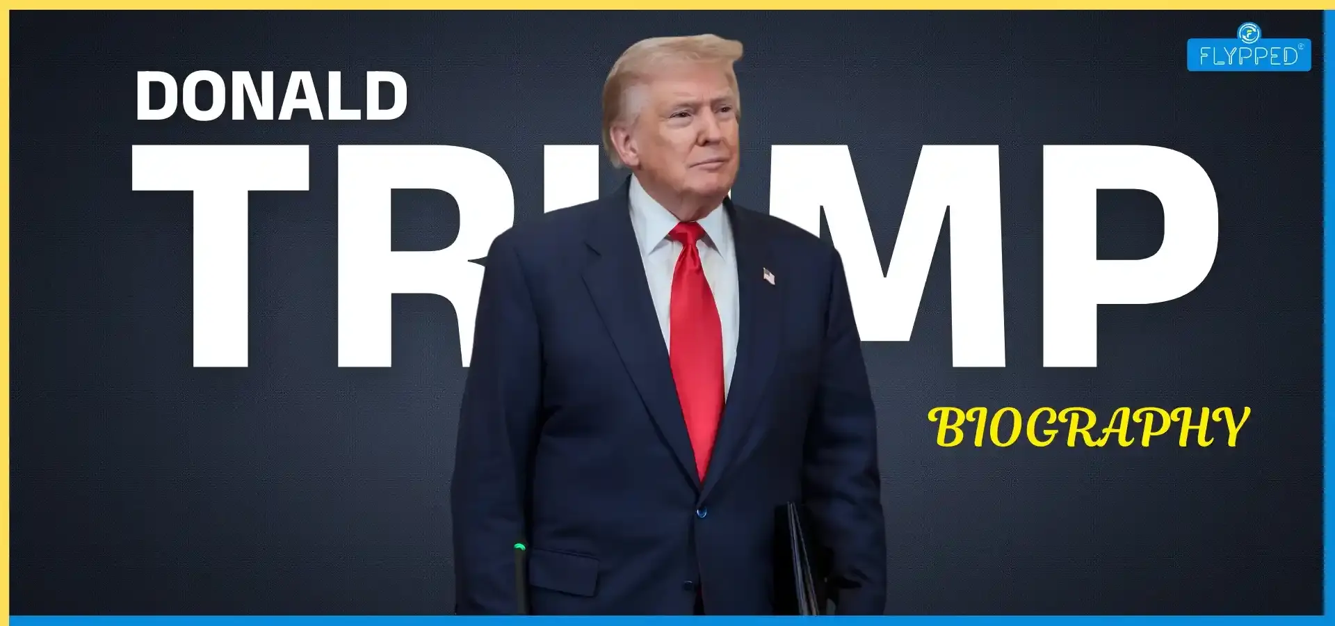 Donald Trump's Biography