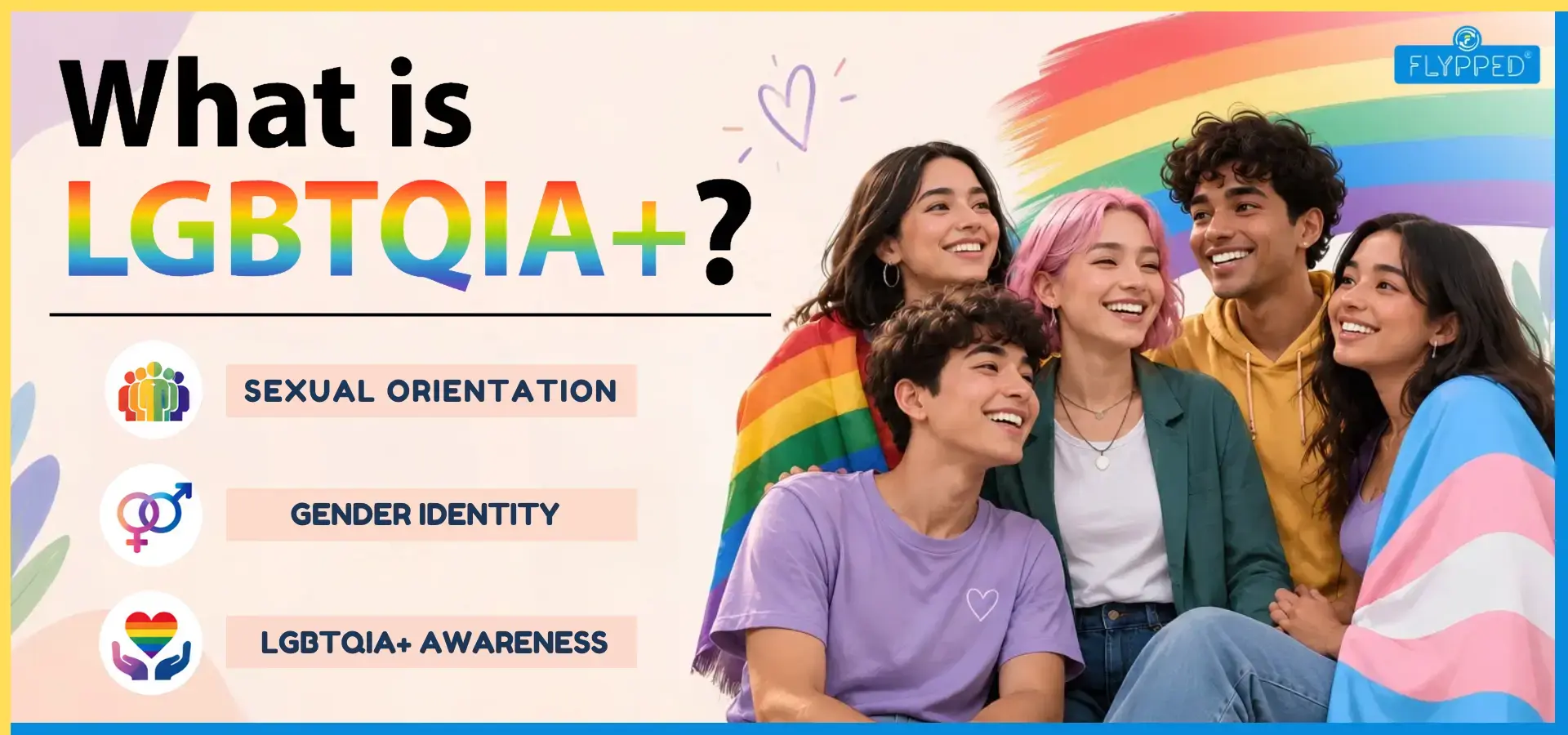 What is LGBTQIA+? Understanding Different Sexuality, Identity and Rights in India