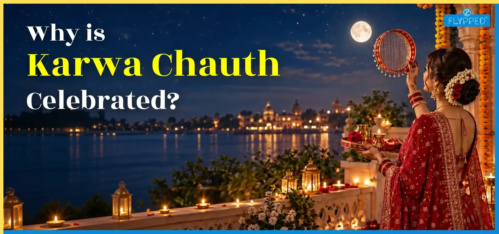 Karwa Chauth: Know Its Vrat Katha, Puja Vidhi and Religious Significance