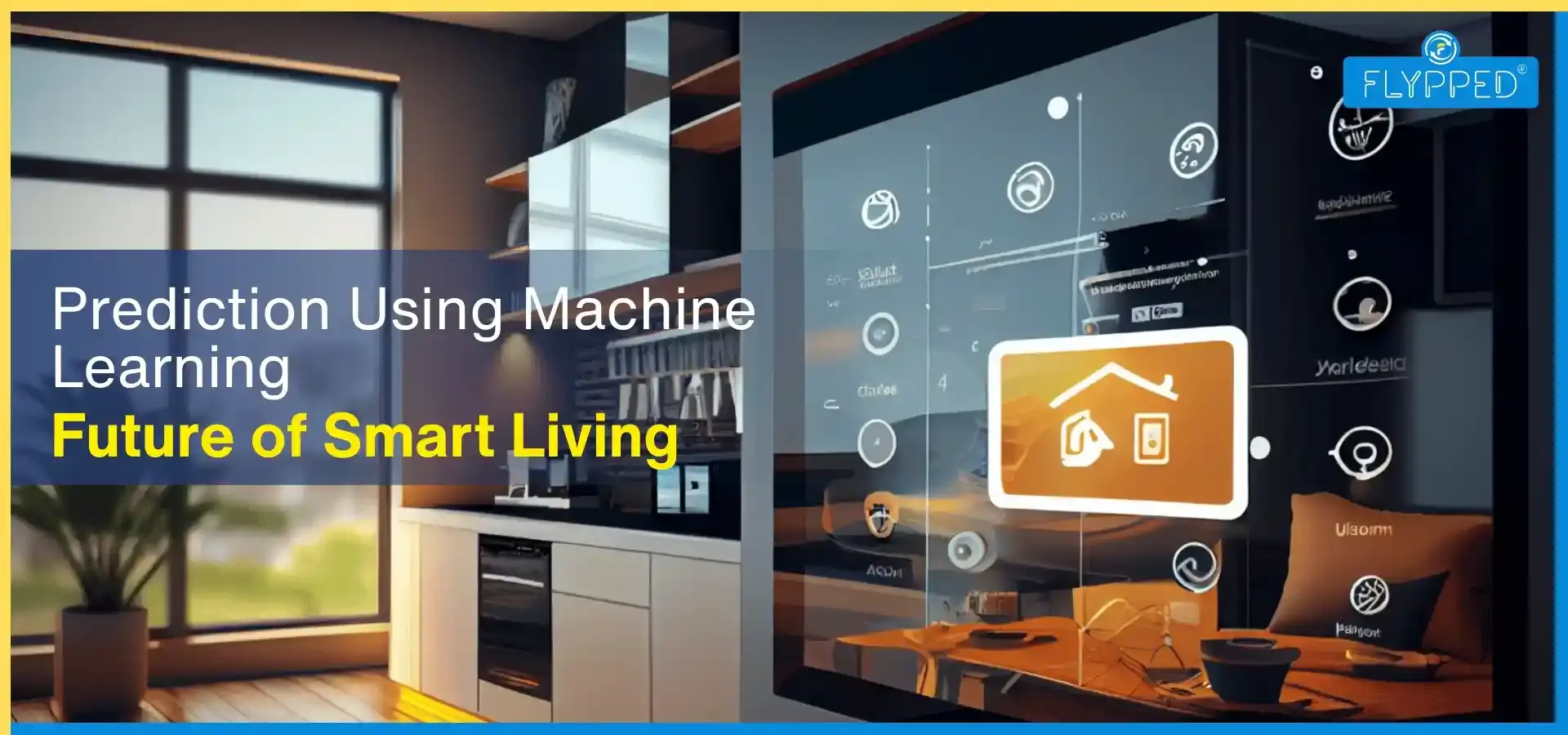Prediction Using Machine Learning: Future of Smart Living