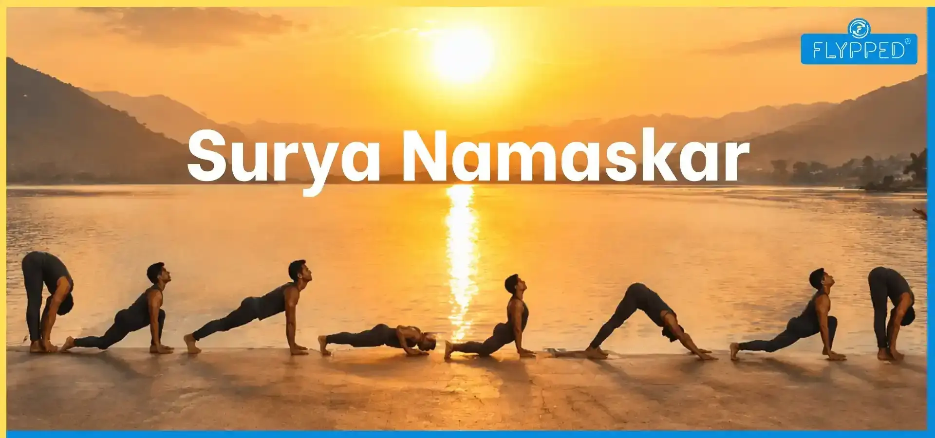 Benefits of Surya Namaskar: Natural Way to Stay Fit and Active