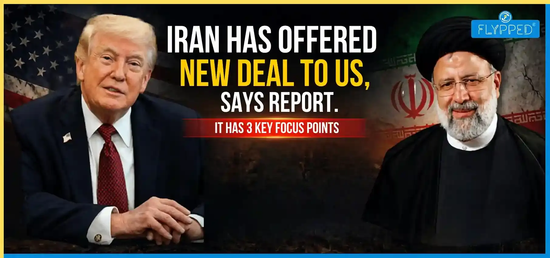 Iran US New Deal: Iran Shares 3 Point Plan With US In Report