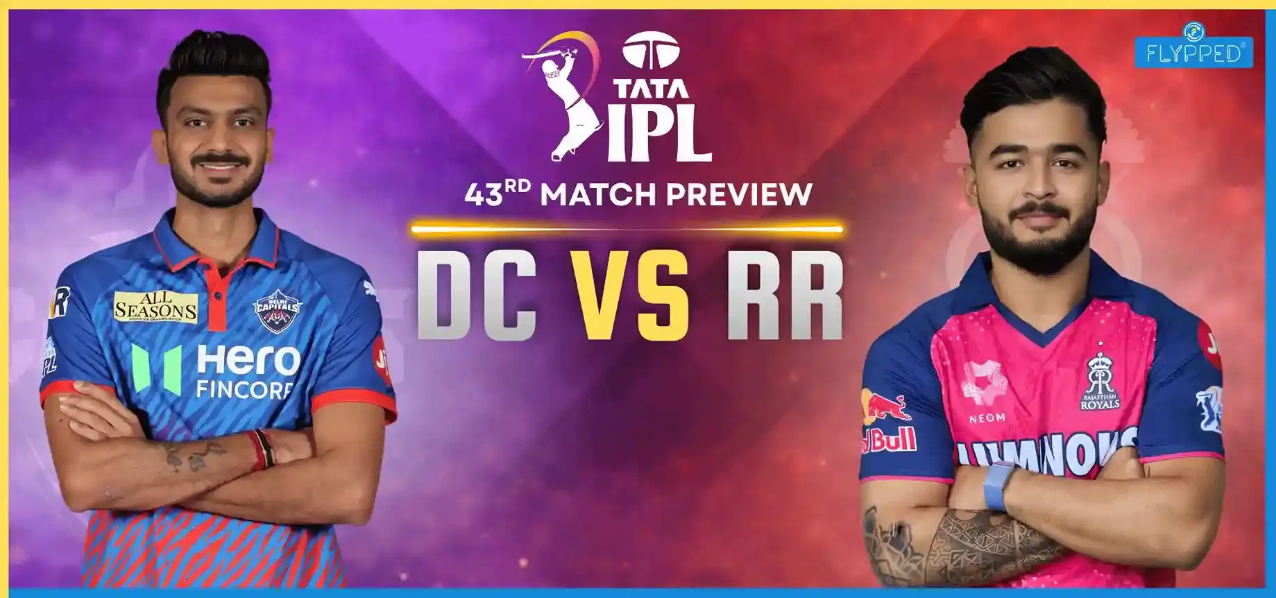DC vs RR Match Preview: Pitch Report, Key Players & Prediction