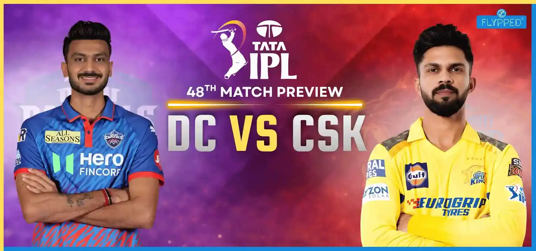 CSK vs DC Match Preview: Key Players and Match Outlook