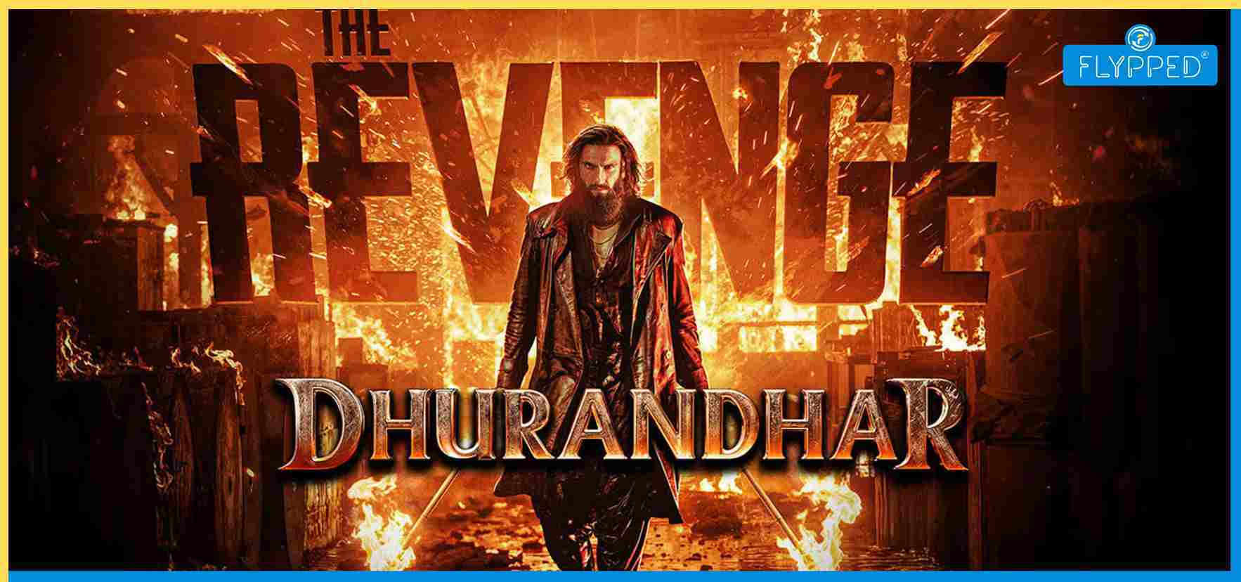 Dhurandhar The Revenge