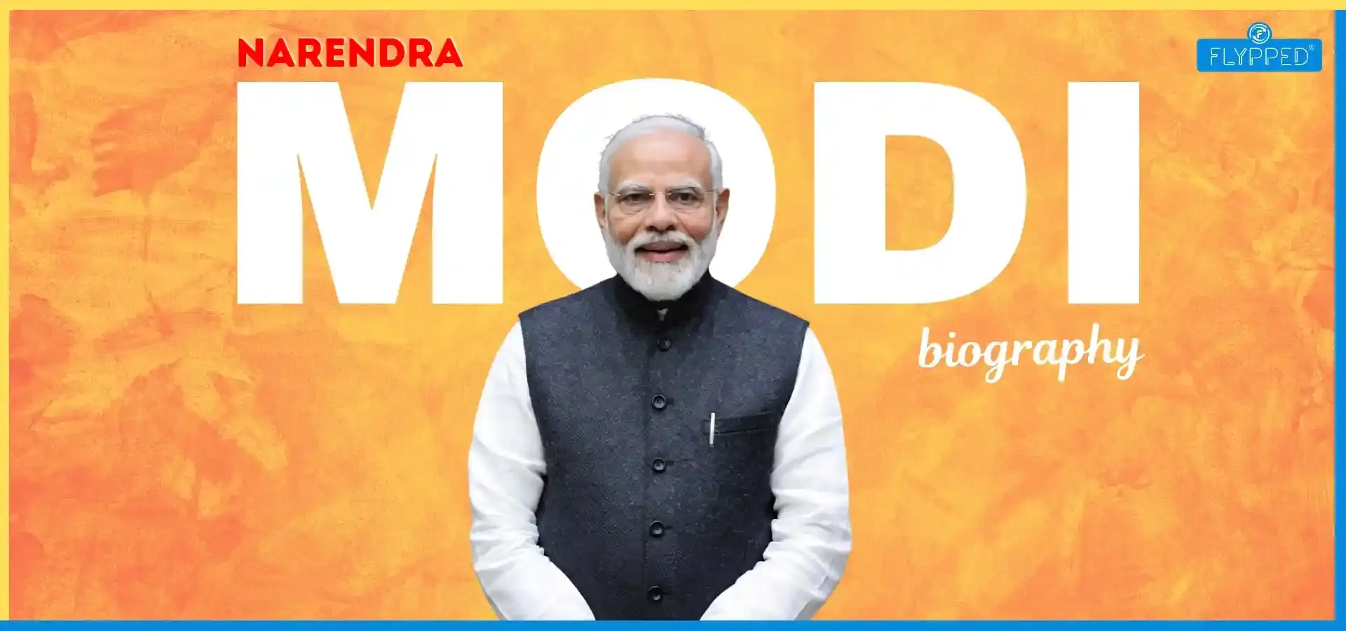 Narendra Modi Biography: Journey from Vadnagar to PM, Political Career, Elections & National Impact