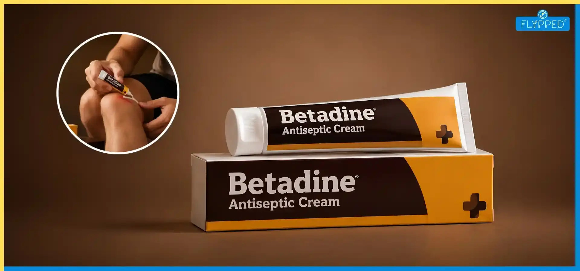 Betadine Cream: Uses, Benefits, Side Effects & Precautions