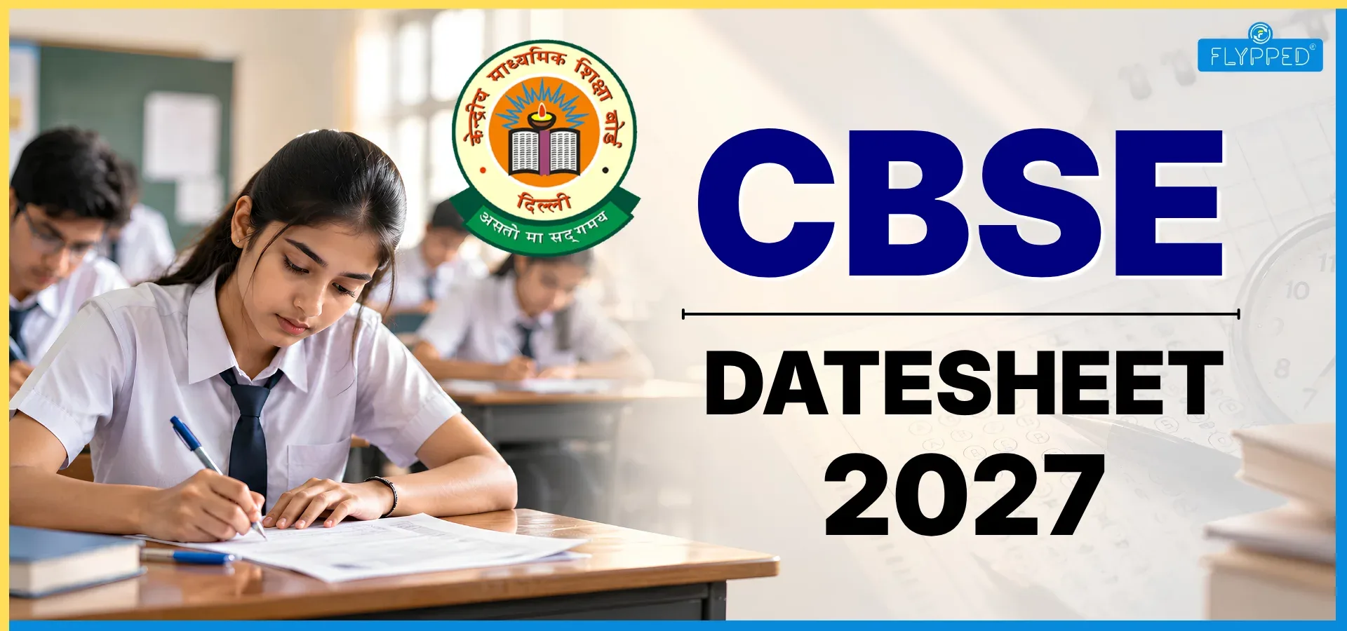 CBSE Datesheet 2027: When Will Class 10 and 12 Board Exam Dates Be Released?