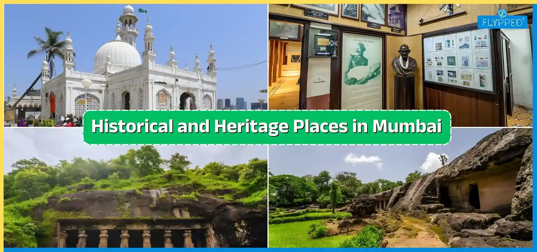 Historical and Heritage Places in Mumbai