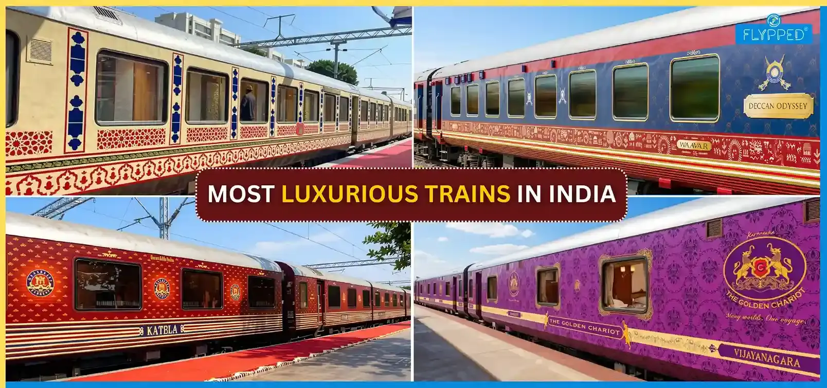 Most Luxurious Train in India: Top 11 Luxury Trains, Premium Services and Routes