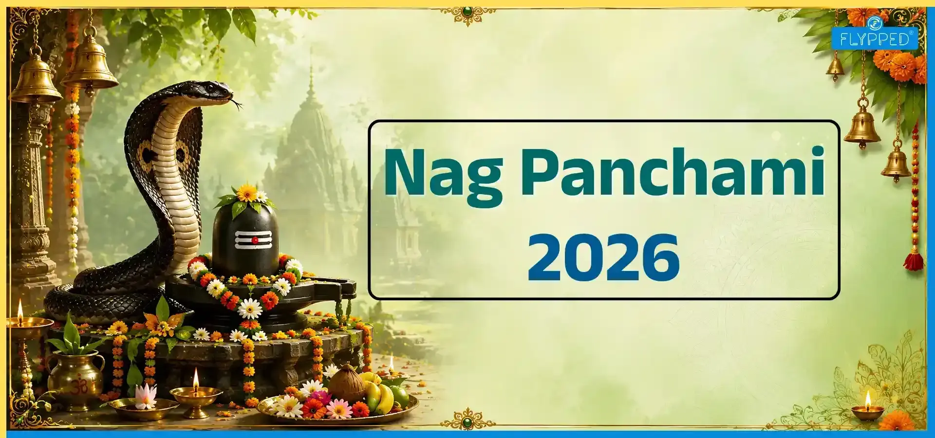 Nag Panchami: History, Significance, Rituals and Celebrations in India