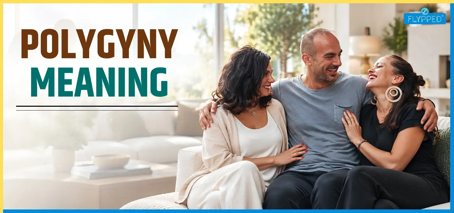 Polygyny Meaning: What Happens When One Man Has More Than One Wife?