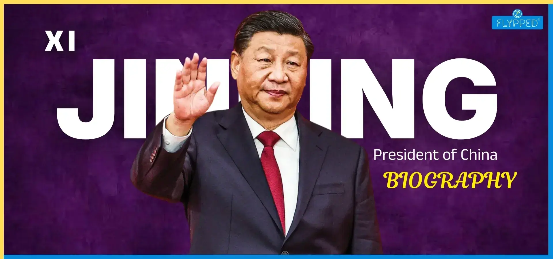 Xi Jinping Biography: From Local Leader to President of the People\'s Republic of China
